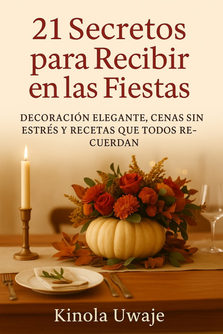 Si organizar en las fiestas te resulta estresante, este es tu atajo hacia celebraciones elegantes y sin esfuerzo con recetas navideñas y de Acción de Gracias para la cena.